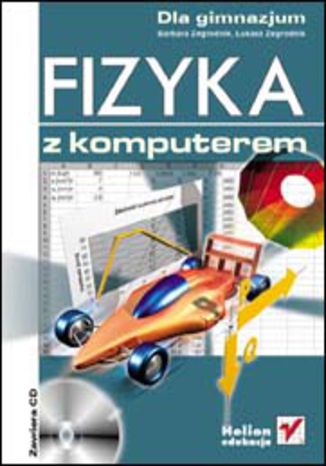 Fizyka z komputerem dla gimnazjum Barbara Zegrodnik, Łukasz Zegrodnik - okladka książki