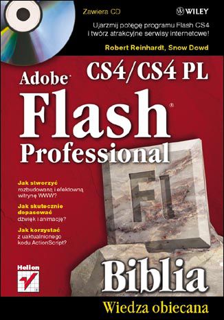 Adobe Flash CS4/CS4 PL Professional. Biblia Robert Reinhardt, Snow Dowd - okladka książki