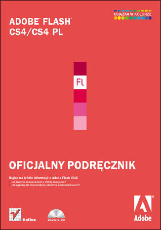 Adobe Flash CS4/CS4 PL. Oficjalny podręcznik Adobe Creative Team - okladka książki