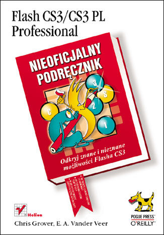 Flash CS3/CS3 PL Professional. Nieoficjalny podręcznik Chris Grover, E. A. Vander Veer - okladka książki