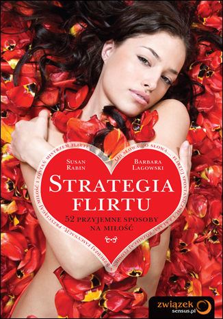 Strategia flirtu. 52 przyjemne sposoby na miłość Susan Rabin, Barbara Lagowski - audiobook CD