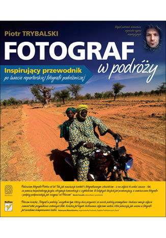 Fotograf w podróży Piotr Trybalski - okladka książki