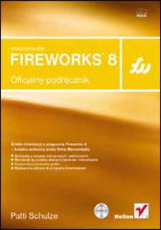 Macromedia Fireworks 8. Oficjalny podręcznik Patti Schulze - okladka książki