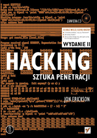 Hacking. Sztuka penetracji. Wydanie II Jon Erickson - okladka książki