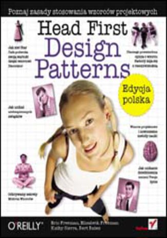 Head First Design Patterns. Edycja polska (Rusz głową!) Eric Freeman, Elisabeth Freeman, Kathy Sierra, Bert Bates - okladka książki