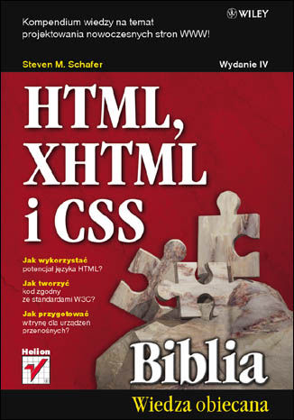 HTML, XHTML i CSS. Biblia. Wydanie IV Steven M. Schafer - okladka książki