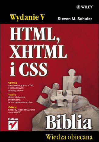 HTML, XHTML i CSS. Biblia. Wydanie V Steven M. Schafer - okladka książki
