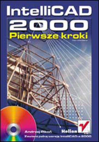 IntelliCAD 2000. Pierwsze kroki Andrzej Pikoń - okladka książki