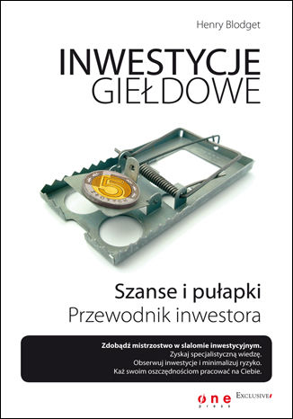 Inwestycje giełdowe. Szanse i pułapki. Przewodnik inwestora Henry Blodget - okladka książki