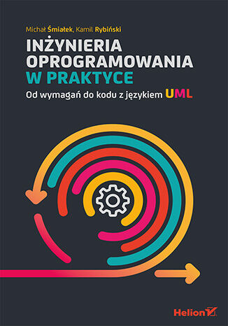 Inżynieria oprogramowania w praktyce. Od wymagań do kodu z językiem UML Michał Śmiałek, Kamil Rybiński - audiobook CD