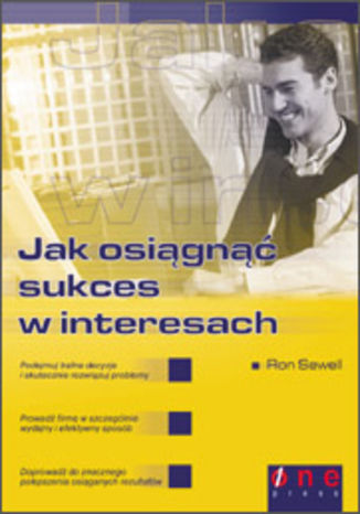Jak osiągnąć sukces w interesach Ron Sewell - okladka książki