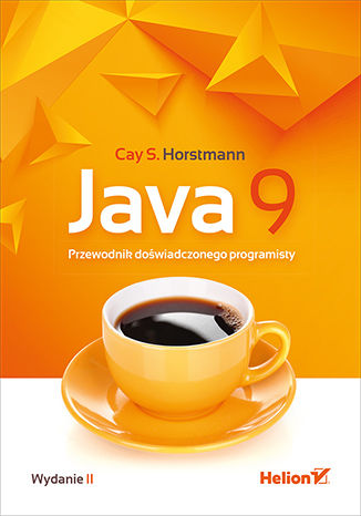 Java 9. Przewodnik doświadczonego programisty. Wydanie II Cay S. Horstmann - okladka książki