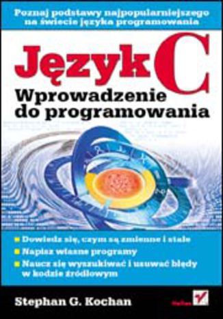 Język C. Wprowadzenie do programowania Stephan G. Kochan - okladka książki