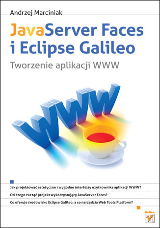 JavaServer Faces i Eclipse Galileo. Tworzenie aplikacji WWW Andrzej Marciniak - okladka książki