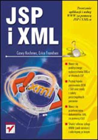 JSP i XML Casey Kochmer, Erica Frandsen - okladka książki