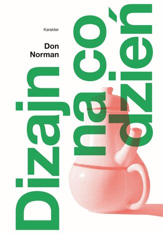 Dizajn na co dzień II wydanie Don Norman - okladka książki