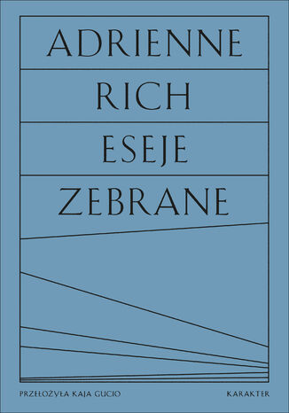 Eseje zebrane Adrienne Rich - okladka książki