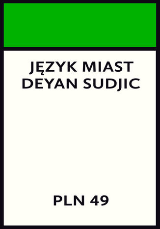 Język miast Deyan Sudjic - okladka książki