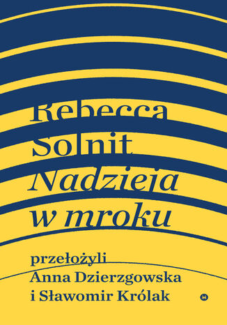 Nadzieja w mroku Rebecca Solnit - okladka książki