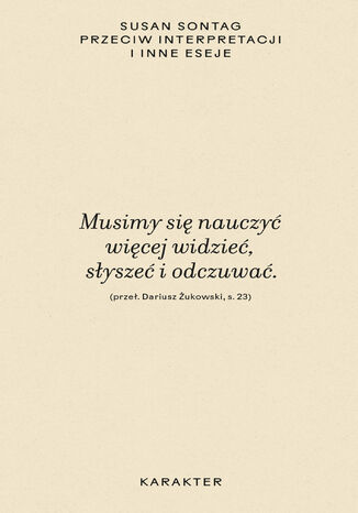 Przeciw interpretacji i inne eseje wyd.3 Susan Sontag - okladka książki