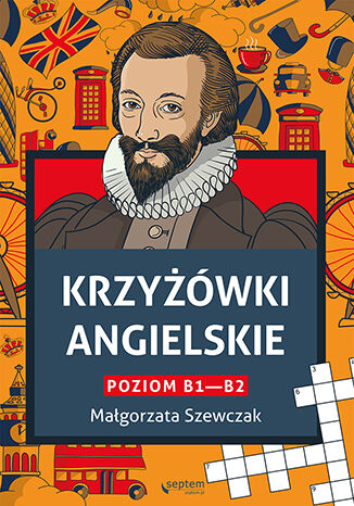 Krzyżówki angielskie poziom B1- B2 Małgorzata Szewczak - okladka książki