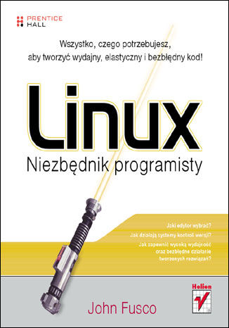 Linux. Niezbędnik programisty John Fusco - okladka książki