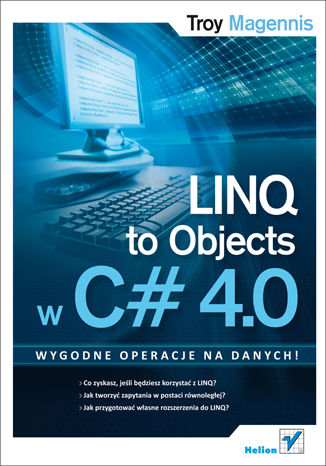 LINQ to Objects w C# 4.0 Troy Magennis - okladka książki