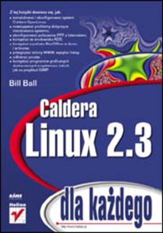 Caldera Linux 2.3 dla każdego Bill Ball - okladka książki