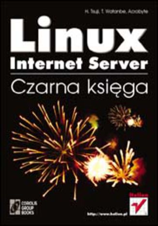 Linux Internet Server. Czarna księga H. Tsuji, T. Watanabe,  Acrobyte - okladka książki