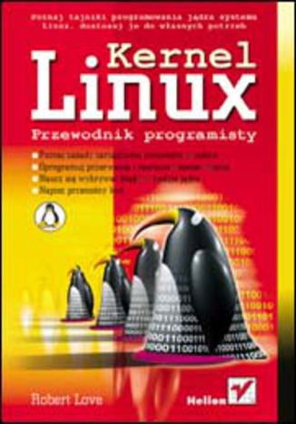 Linux Kernel. Przewodnik programisty Robert Lowe - okladka książki