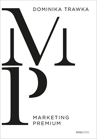 Marketing Premium Dominika Trawka - okladka książki