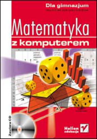 Matematyka z komputerem dla gimnazjum Aldona Kawałek, Marta Lepka, Maria Bobek - okladka książki