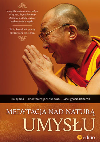 Medytacja nad naturą umysłu Dalai Lama, Khonton Peljor Lhundrub, Jose Ignacio Cabezon - okladka książki