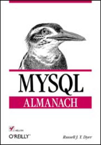 MySQL. Almanach Russell J. T. Dyer - okladka książki