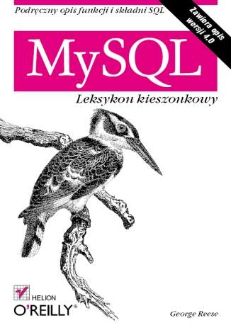 MySQL. Leksykon kieszonkowy George Reese - okladka książki