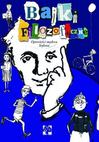 Bajki filozoficzne. Opowieści mędrca Sofiosa Michel Piquemal - okladka książki