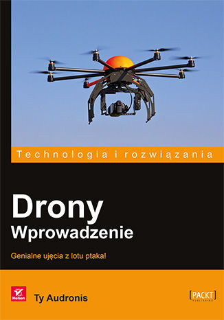 Drony. Wprowadzenie Ty Audronis - okladka książki