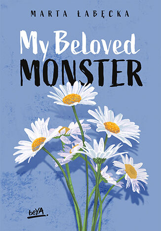 My Beloved Monster Marta Łabęcka - okladka książki
