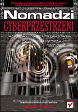 Nomadzi cyberprzestrzeni Indra Sinha - okladka książki