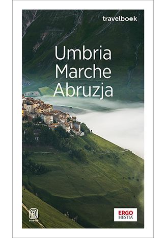Nowość: Umbria, Marche, Abruzja. Travelbook. Wydanie 1