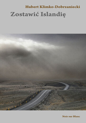 Promocja audiobook dnia: Zostawić Islandię