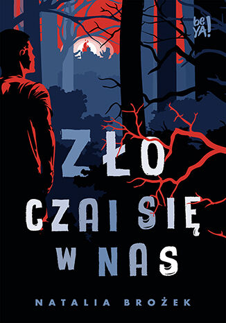 Nowość: Zło czai się w nas