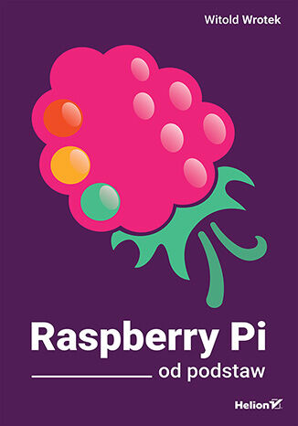 Nowość: Raspberry Pi od podstaw