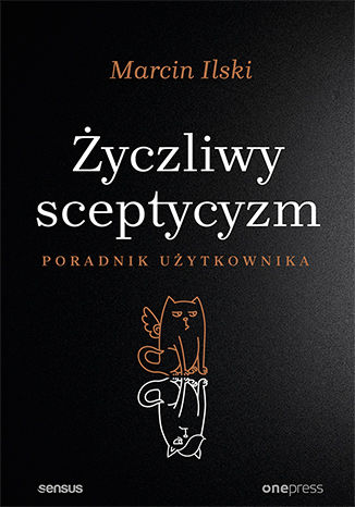 Promocja audiobook dnia: Życzliwy sceptycyzm. Poradnik użytkownika