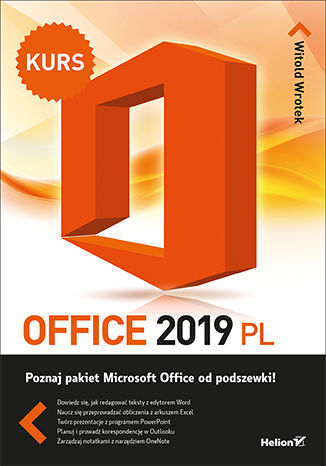 Office 2019 PL. Kurs Witold Wrotek - okladka książki