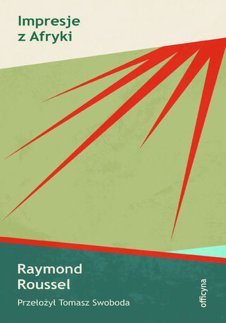 Impresje z Afryki Raymond Roussel - audiobook MP3