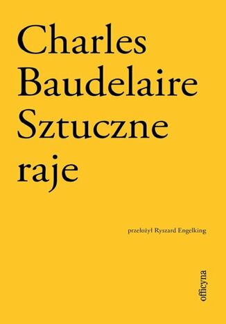 Sztuczne raje Charles Baudelaire - okladka książki