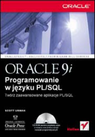 Oracle9i. Programowanie w języku PL/SQL Scott Urman - okladka książki