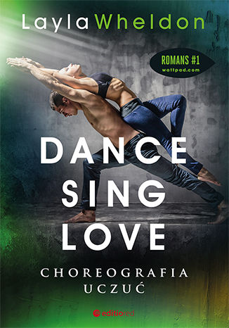 Dance, sing, love. Choreografia uczuć Layla Wheldon - audiobook CD