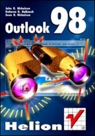 Outlook 98 John R. Nickolson, Rebecca D. Halbasch, Sean R. Ni - okladka książki